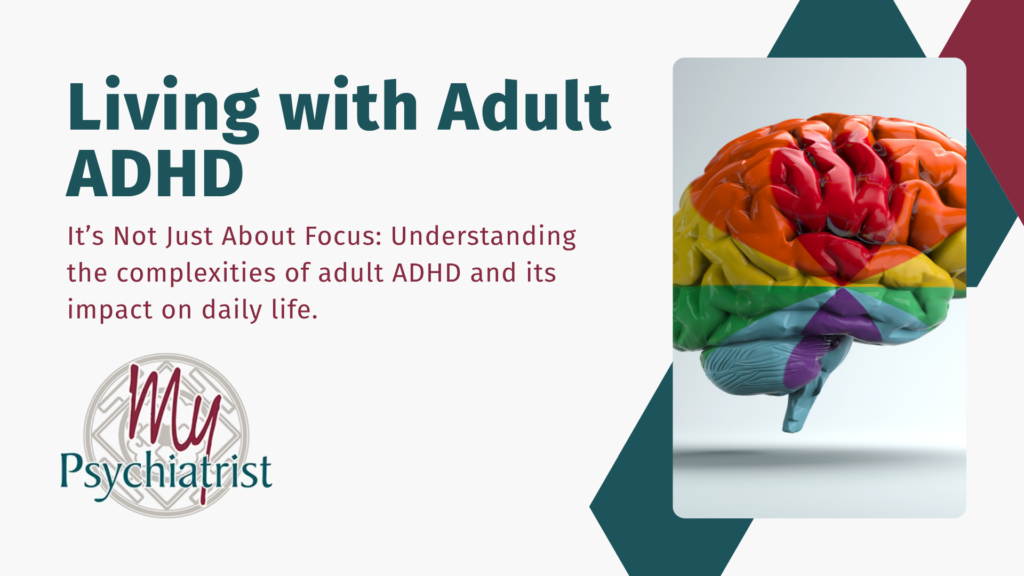 Living with Adult ADHD